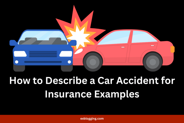 How to Describe a Car Accident for Insurance Examples